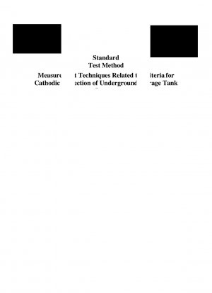 Measurement Techniques Related to Criteria for Cathodic Protection of Underground Storage Tank Systems (Item No. 21240)