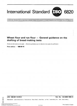 Wheat flour and rye flour; General guidance on the drafting of bread-making tests
