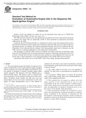 Standard Test Method for Evaluation of Automotive Engine Oils in the Sequence IVA Spark-Ignition Engine