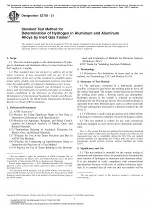 Standard Test Method for Determination of Hydrogen in Aluminum and Aluminum Alloys by Inert Gas Fusion