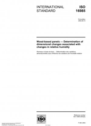 Wood-based panels - Determination of dimensional changes associated with changes in relative humidity