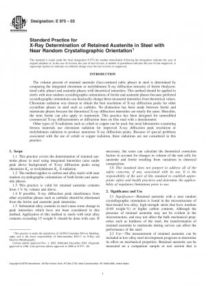 Standard Practice for X-Ray Determination of Retained Austenite in Steel with Near Random Crystallographic Orientation