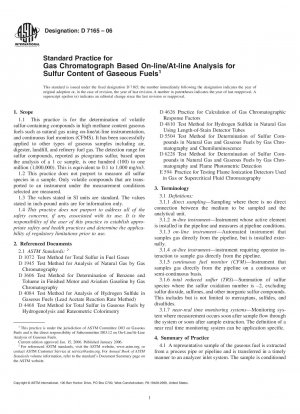Standard Practice for Gas Chromatograph Based On-line/At-line Analysis for Sulfur Content of Gaseous Fuels