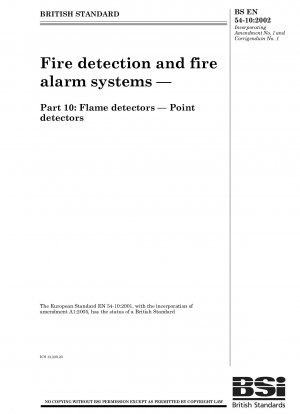 Fire detection and fire alarm systems — Part 10 : Flame detectors — Point detectors