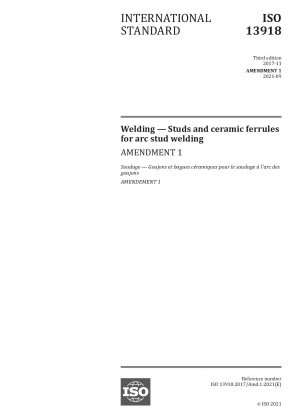 Welding — Studs and ceramic ferrules for arc stud welding — Amendment 1