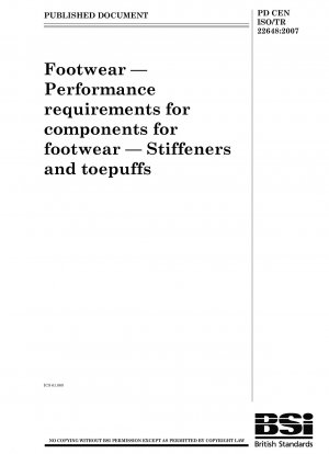 Footwear — Performance requirements for components for footwear — Stiffeners and toepuffs