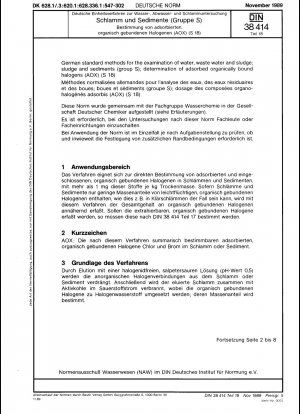 German standard methods for the examination of water, waste water and sludge; sludge and sediments (group S); determination of adsorbed organically bound halogens (AOX) (S 18)