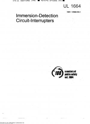 UL Standard for Safety Immersion-Detection Circuit-Interrupters Second Edition; Reprint with Revision Through and Including 01/03/2006