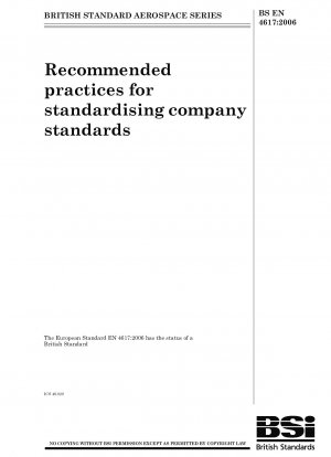 Recommended practices for standardizing company standards
