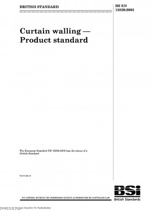 Curtain walling  Product standard