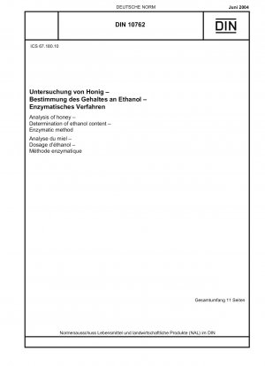 Analysis of honey - Determination of ethanol content - Enzymatic method