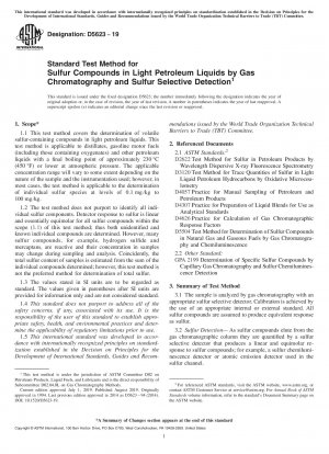 Standard Test Method for Sulfur Compounds in Light Petroleum Liquids by Gas Chromatography and Sulfur Selective Detection