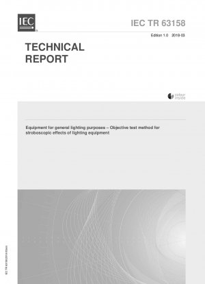 Equipment for general lighting purposes - Objective test method for stroboscopic effects of lighting equipment