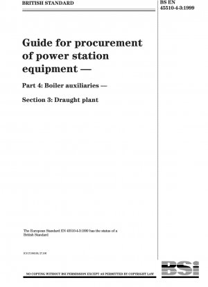 Guide for the procurement of power station equipment - Boiler auxiliaries - Draught plant - Draught plant