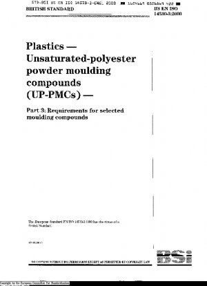 Plastics - Unsaturated-Polyester Powder Moulding Compounds (Up-PMCs) - Part 3: Requirements for Selected Moulding Compounds ISO 14530-3: 1999