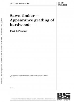 Sawn timber - Appearance grading of hardwoods - Part 2: Poplars