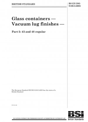 Glass containers - Vacuum lug finishes - 43 and 48 regular