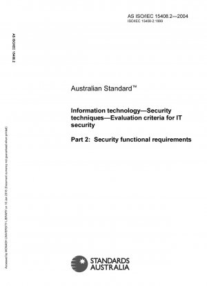 Information technology - Security techniques - Evaluation criteria for IT security - Security functional requirements