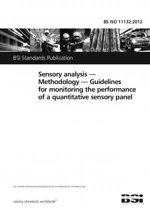 Sensory analysis. Methodology. Guidelines for monitoring the performance of a quantitative sensory panel