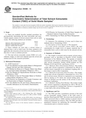 Standard Test Methods for  Gravimetric Determination of Total Solvent Extractable Content  (TSEC) of Solid Waste Samples 