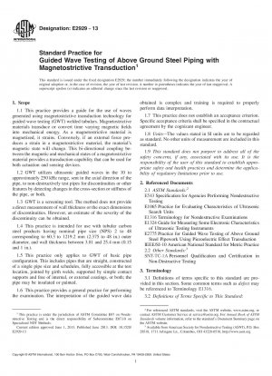 Standard Practice for Guided Wave Testing of Above Ground Steel Piping with Magnetostrictive  Transduction