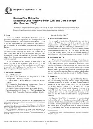 Standard Test Method for Measuring Coke Reactivity Index (CRI) and Coke Strength After Reaction (CSR)