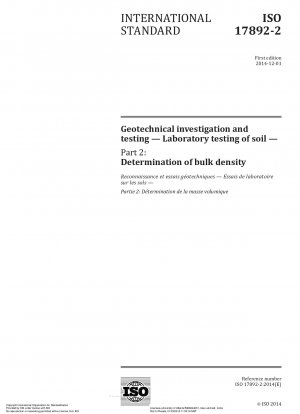 Geotechnical investigation and testing - Laboratory testing of soil - Part 2: Determination of bulk density