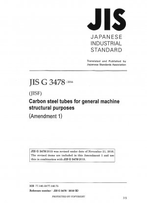Carbon steel tubes for general machine structural purposes (Amendment 1)