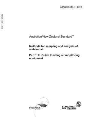Methods for sampling and analysis of ambient air, Part 1.1: Guide to siting air monitoring equipment
