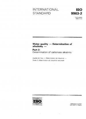 Water quality - Determination of alkalinity - Part 2: Determination of carbonate alkalinity