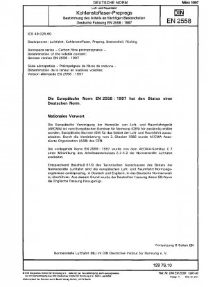 Aerospace series - Carbon fibre preimpregnates - Determination of the volatile content; German version EN 2558:1997