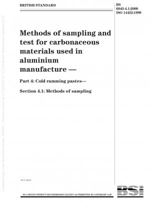 Methods of sampling and test for carbonaceous materials used in aluminium manufacture. Cold ramming pastes. Methods of sampling