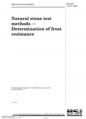 Natural stone test methods - Determination of frost resistance