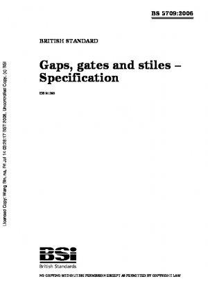 Gaps, gates and stiles - Specification