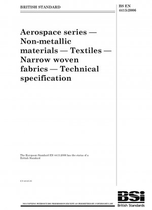 Aerospace series - Non-metallic materials - Textiles - Narrow woven fabrics - Technical specification