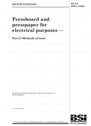 Pressboard and presspaper for electrical purposes - Methods of tests