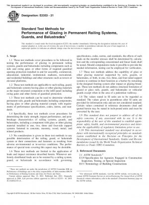 Standard Test Methods for Performance of Glazing in Permanent Railing Systems, Guards,  and Balustrades