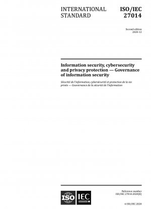 Information security, cybersecurity and privacy protection -- Governance of information security