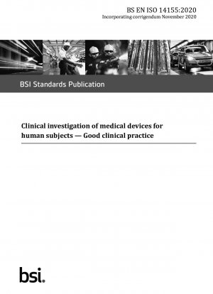 Clinical investigation of medical devices for human subjects. Good clinical practice