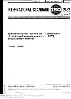 Sodium chloride for industrial use; Determination of calcium and magnesium contents; EDTA complexometric methods