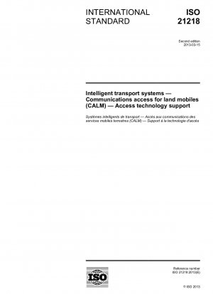 Intelligent transport systems - Communications access for land mobiles (CALM) - Access technology support