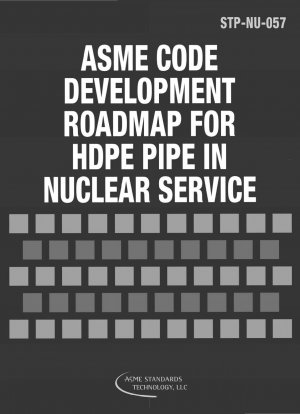 ASME Code Development Roadmap for HDPE Pipe in Nuclear Service