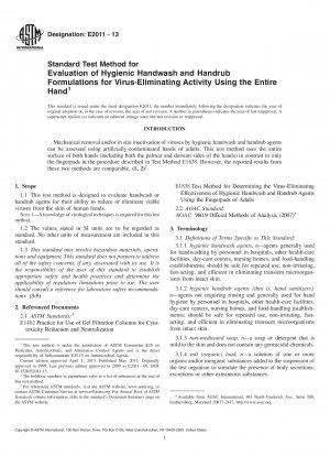 Standard Test Method for  Evaluation of Hygienic Handwash and Handrub Formulations for  Virus-Eliminating Activity Using the Entire Hand