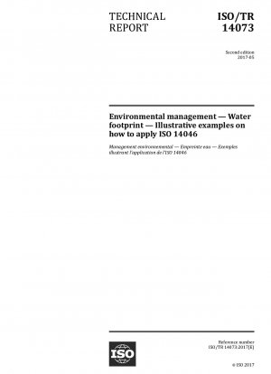 Environmental management - Water footprint - Illustrative examples on how to apply ISO 14046