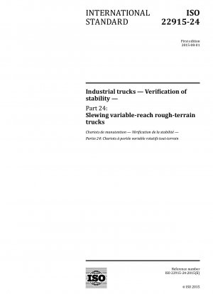 Industrial trucks - Verification of stability - Part 24: Slewing variable-reach rough-terrain trucks