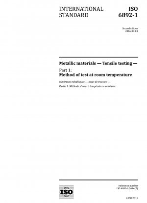 Metallic materials - Tensile testing - Part 1: Method of test at room temperature