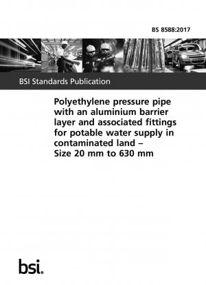 Polyethylene pressure pipe with an aluminium barrier layer and associated fittings for potable water supply in contaminated land. Size 20 mm to 630 mm