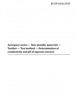 Aerospace series. Non-metallic materials. Textiles. Test method. Determination of conductivity and pH of aqueous extracts