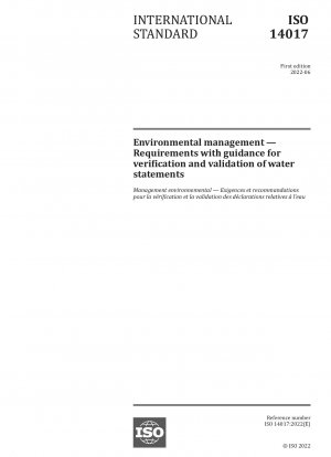 Environmental management — Requirements with guidance for verification and validation of water statements
