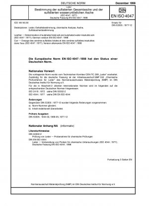 Leather - Determination of sulphated total ash and sulphated water-insoluble ash (ISO 4047:1977); German version EN ISO 4047:1998